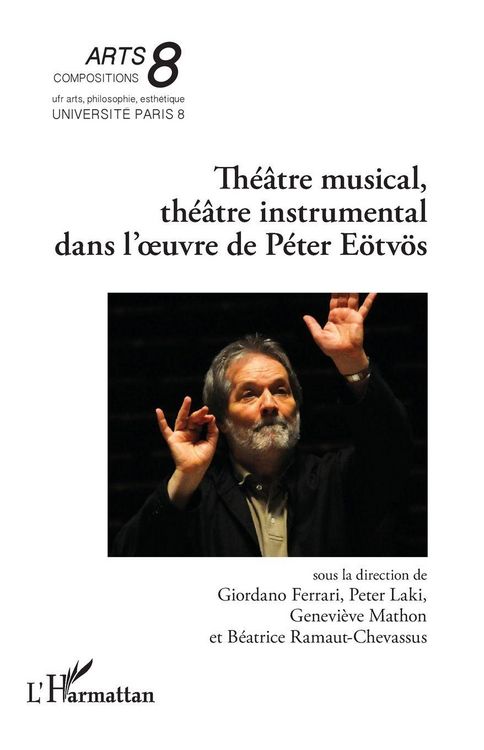 Produktbild: Th&eacute;&acirc;tre musical, th&eacute;&acirc;tre instrumental dans l'&iquest;uvre de P&eacute;ter E&ouml;tv&ouml;s