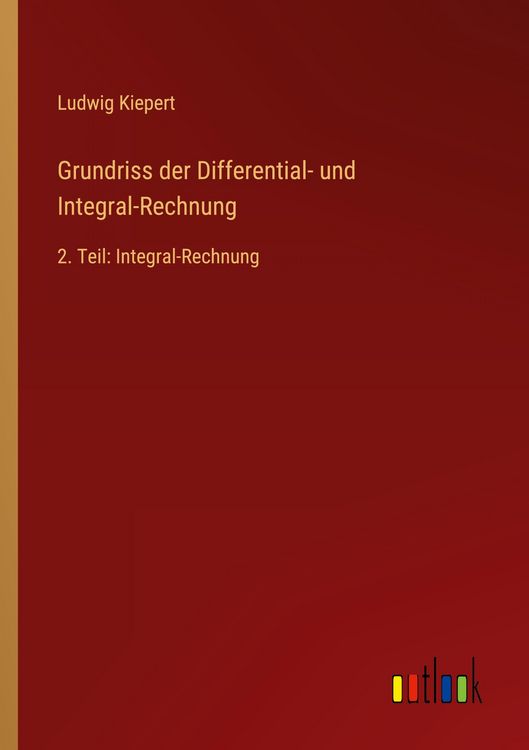 Produktbild: Grundriss der Differential- und Integral-Rechnung
