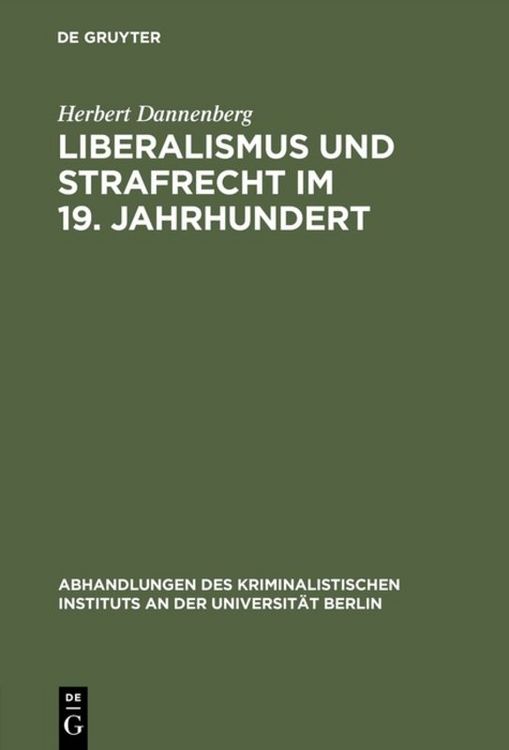 Produktbild: Liberalismus und Strafrecht im 19. Jahrhundert