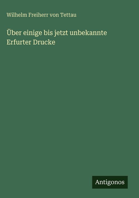 Produktbild: &Uuml;ber einige bis jetzt unbekannte Erfurter Drucke