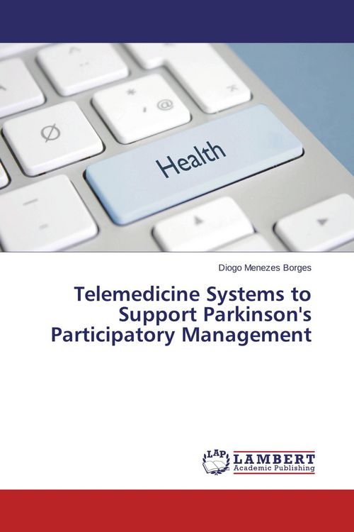 Produktbild: Telemedicine Systems to Support Parkinson's Participatory Management