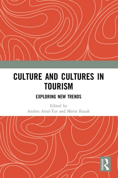 Produktbild: Culture and Cultures in Tourism