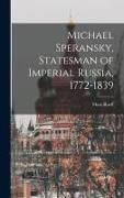 Produktbild: Michael Speransky, Statesman of Imperial Russia, 1772-1839
