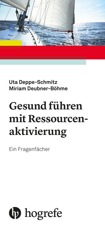 Produktbild: Gesund f&uuml;hren mit Ressourcenaktivierung