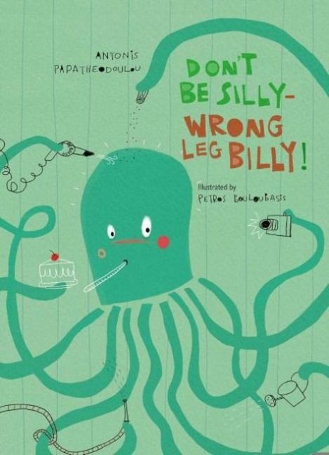 Produktbild: Don't Be Silly-Wrong Leg Billy!