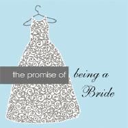 Produktbild: Promise of Being a Bride