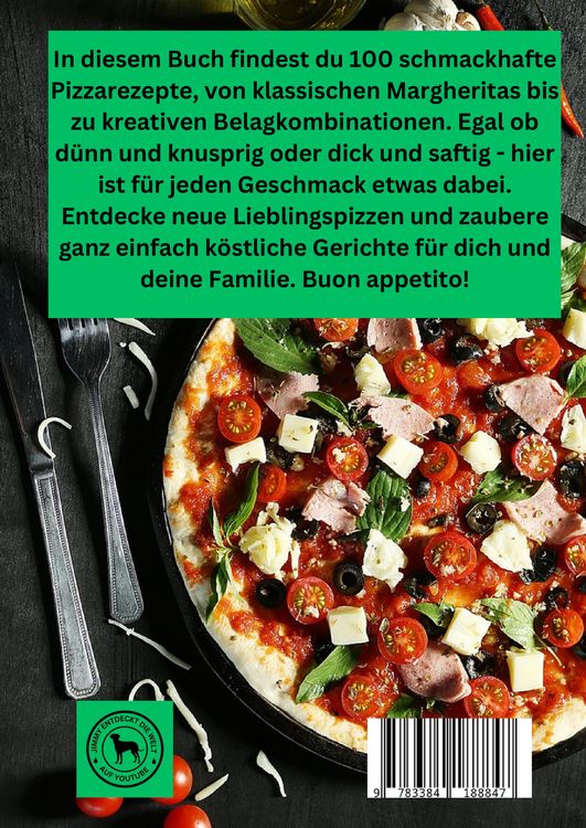 Produktbild: Pizza-Genuss: Einfache und k&ouml;stliche Rezepte f&uuml;r deine Lieblingspizza.