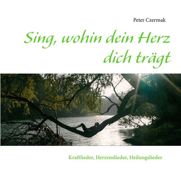 Produktbild: Sing, wohin dein Herz dich tr&auml;gt
