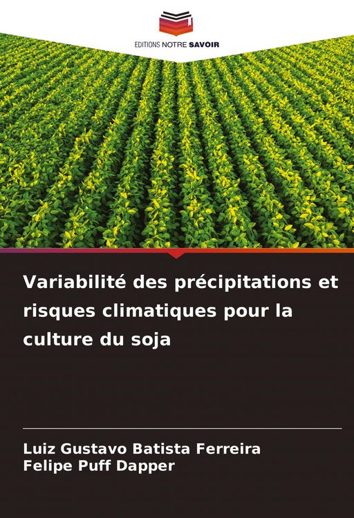 Produktbild: Variabilit&eacute; des pr&eacute;cipitations et risques climatiques pour la culture du soja