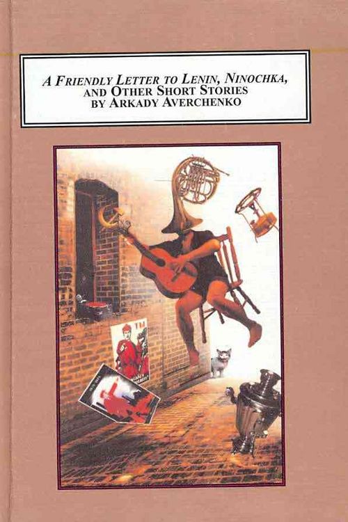Produktbild: A Friendly Letter to Linin, Ninochka, and Other Short Stories by