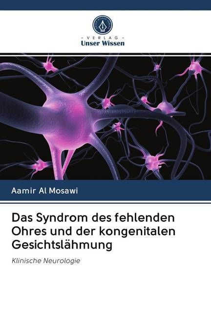 Produktbild: Das Syndrom des fehlenden Ohres und der kongenitalen Gesichtsl&auml;hmung