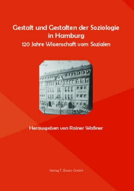 Produktbild: Gestalt und Gestalten der Soziologie in Hamburg