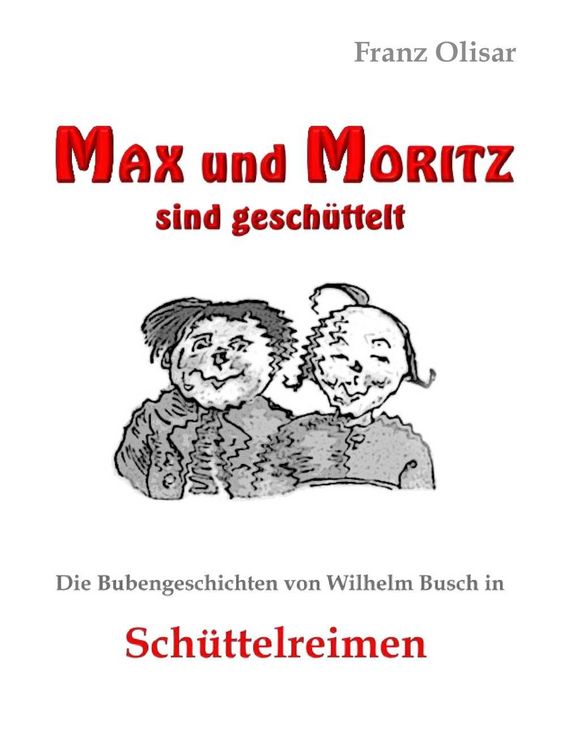 Produktbild: Max und Moritz sind gesch&uuml;ttelt