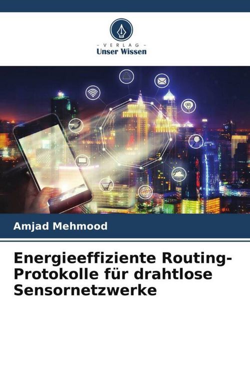 Produktbild: Energieeffiziente Routing-Protokolle f&uuml;r drahtlose Sensornetzwerke