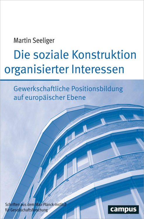 Produktbild: Die soziale Konstruktion organisierter Interessen