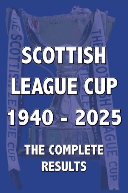 Produktbild: Scottish League Cup 1940-2025