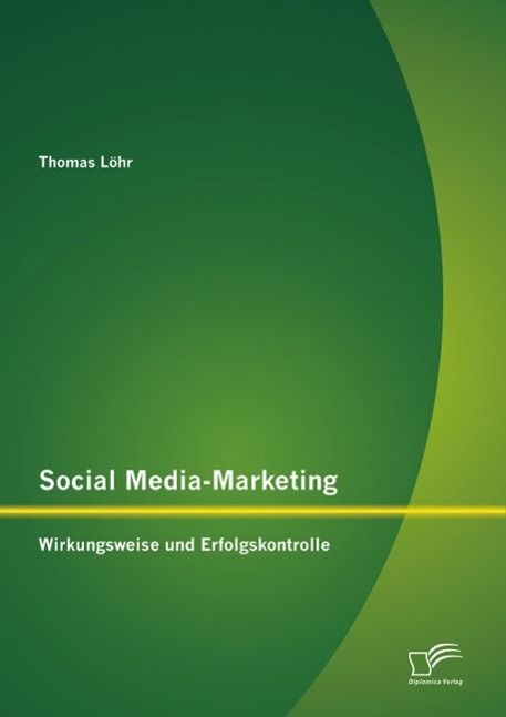 Produktbild: Social Media-Marketing: Wirkungsweise und Erfolgskontrolle