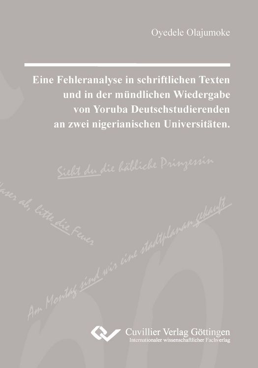 Produktbild: Eine Fehleranalyse in schriftlichen Texten und in der m&uuml;ndlichen Wiedergabe von Yoruba Deutschstudierenden an zwei nigerianischen Universit&auml;ten