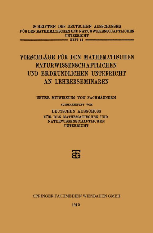 Produktbild: Vorschl&auml;ge f&uuml;r den Mathematischen Naturwissenschaftlichen und Erdkundlichen Unterricht an Lehrerseminaren