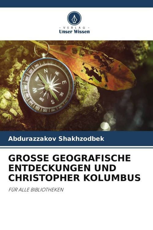 Produktbild: Grosse Geografische Entdeckungen und Christopher Kolumbus