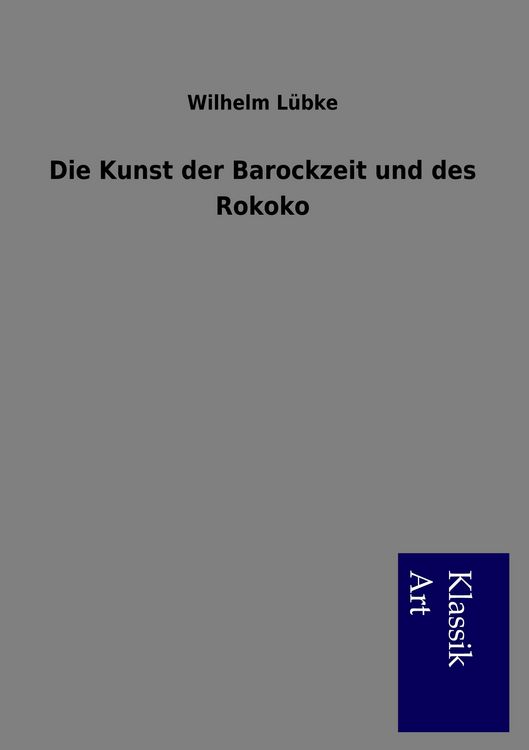 Produktbild: Die Kunst der Barockzeit und des Rokoko