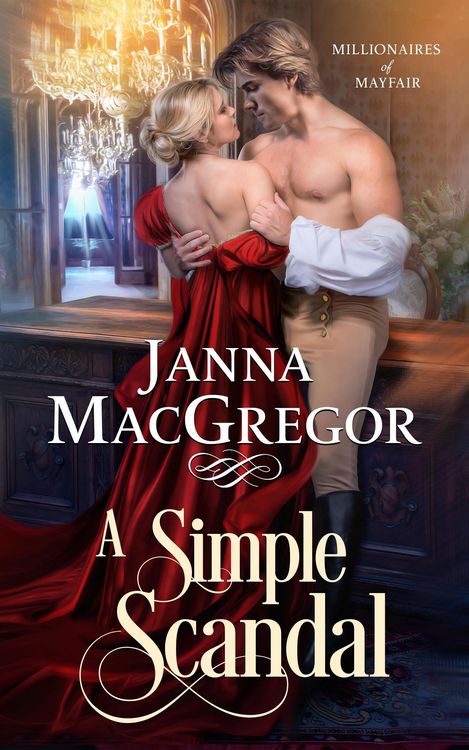 Produktbild: A Simple Scandal (Millionaires of Mayfair, #3)