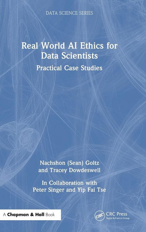 Produktbild: Real World AI Ethics for Data Scientists
