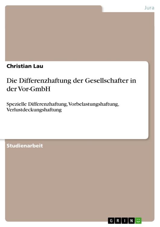 Produktbild: Die Differenzhaftung der Gesellschafter in der Vor-GmbH