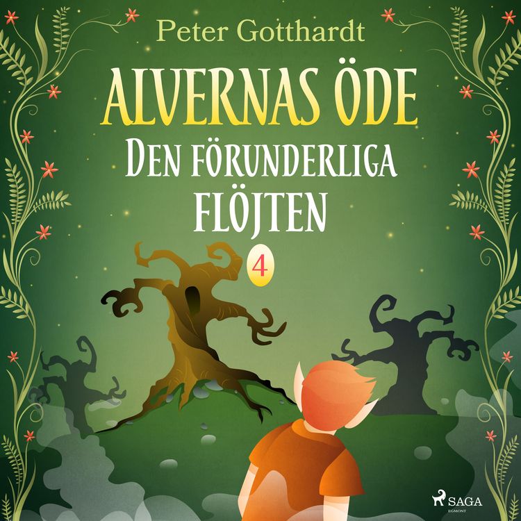 Produktbild: Alvernas &ouml;de 4: Den f&ouml;runderliga fl&ouml;jten