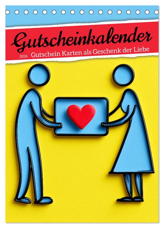 Produktbild: Gutscheinkalender - Gutschein Karten als Geschenk der Liebe (Tischkalender 2026 DIN A5 hoch), CALVENDO Monatskalender