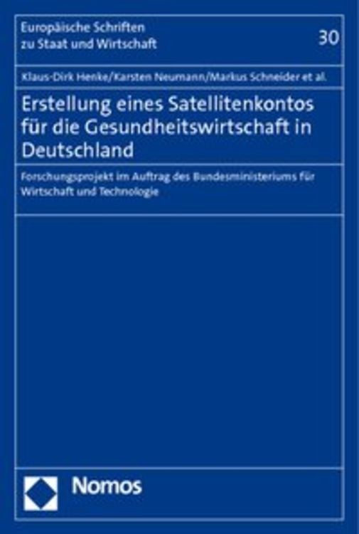 Bild vom Artikel Erstellung eines Satellitenkontos für die Gesundheitswirtschaft in Deutschland vom Autor Klaus-Dirk Henke