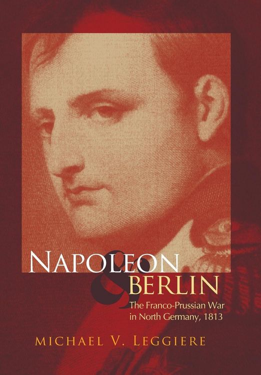 Produktbild: Leggiere, M: Napoleon and Berlin