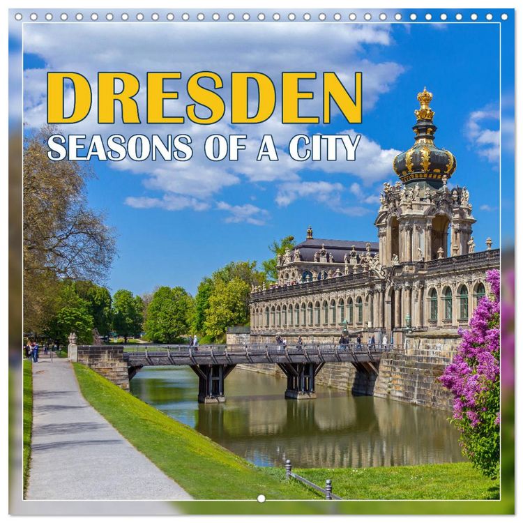 Produktbild: Dresden seasons of a city (Wall Calendar 2026 12 &times; 12 Inch) CALVENDO 12 Month Wall Calendar