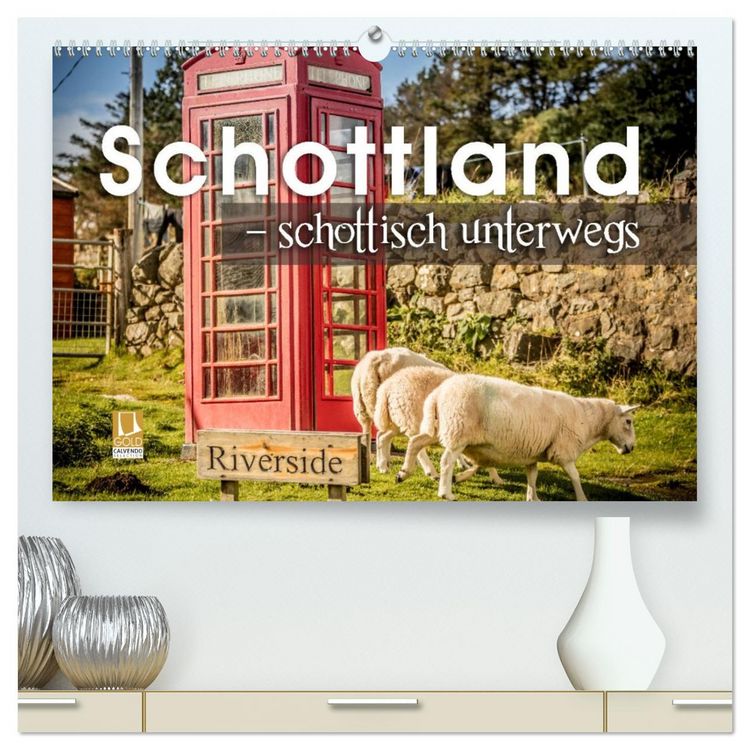 Produktbild: Schottland &ndash; schottisch unterwegs (hochwertiger Premium Wandkalender 2026 DIN A2 quer), Kunstdruck in Hochglanz