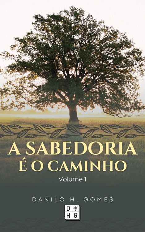 Produktbild: A Sabedoria &eacute; o Caminho: Volume 1