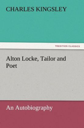 Produktbild: Alton Locke, Tailor and Poet