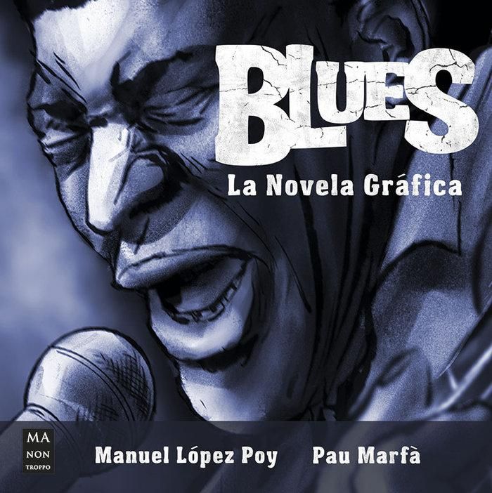 Produktbild: Blues, La Novela Gr&aacute;fica