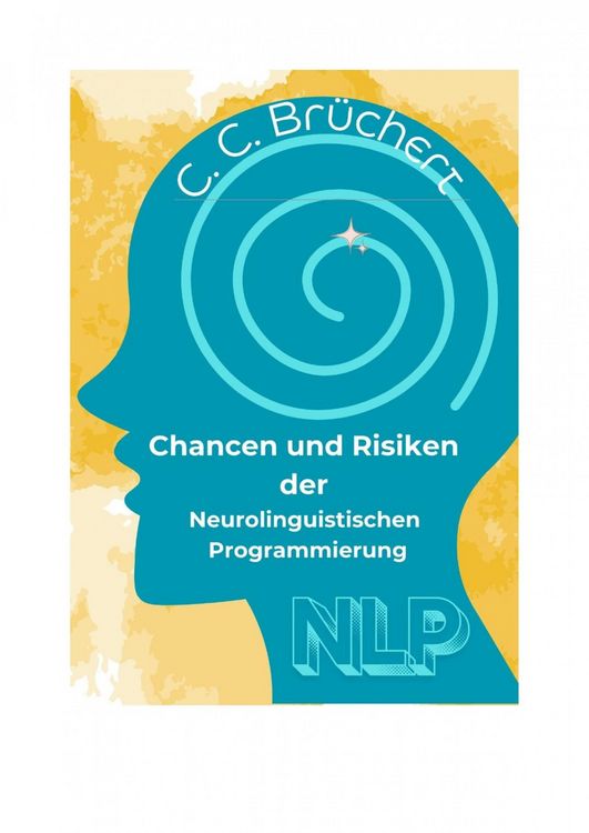 Produktbild: Chancen und Risiken der Neurolinguistischen Programmierung (NLP)