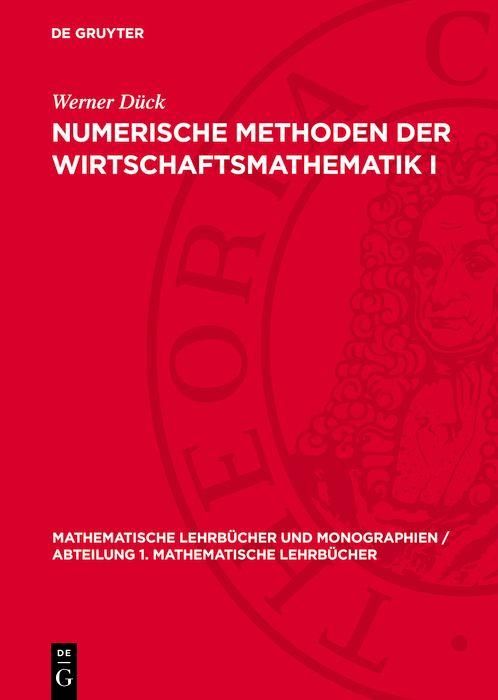 Produktbild: Numerische Methoden der Wirtschaftsmathematik I