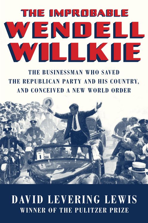 Produktbild: The Improbable Wendell Willkie