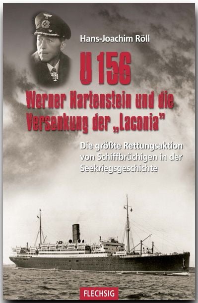 Produktbild: U 156, Werner Hartenstein und die Versenkung der "Laconia"