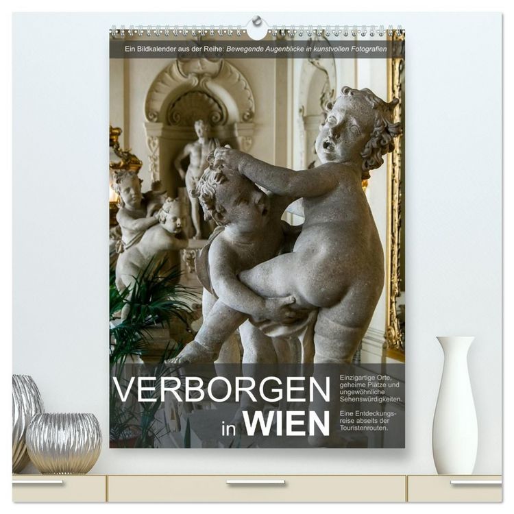 Produktbild: Verborgen in Wien (hochwertiger Premium Wandkalender 2027 DIN A2 hoch), Kunstdruck in Hochglanz