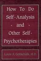 Produktbild: Gottschalk, L: How to Do Self Analysis and Other Self Psycho