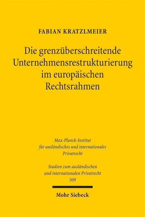 Produktbild: Kratzlmeier, F: Die grenz&uuml;berschreitende Unternehmensrestruk