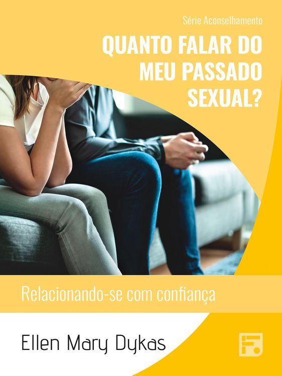Produktbild: Quanto falar do meu passado sexual?