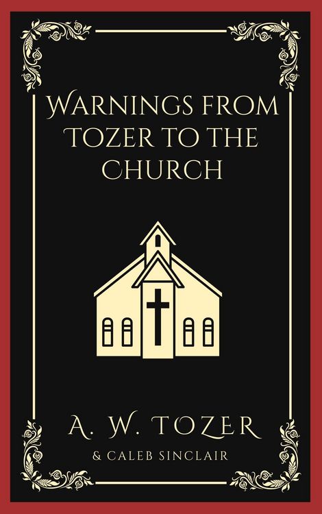 Produktbild: Warnings from Tozer to the Church