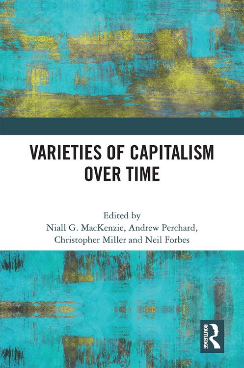 Produktbild: Varieties of Capitalism Over Time