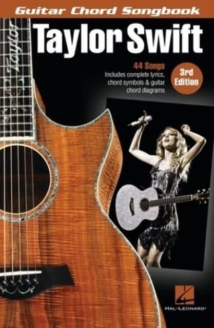 Produktbild: Taylor Swift - Guitar Chord Songbook - 3rd Edition: 44 Songs with Complete Lyrics, Chord Symbols & Guitar Chord Diagrams