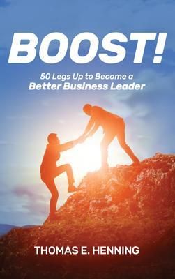 Produktbild: BOOST! 50 Legs Up to Become a Better Business Leader