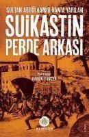 Produktbild: Sultan Abd&uuml;lhamid Hana Yapilan Suikastin Perde Arkasi